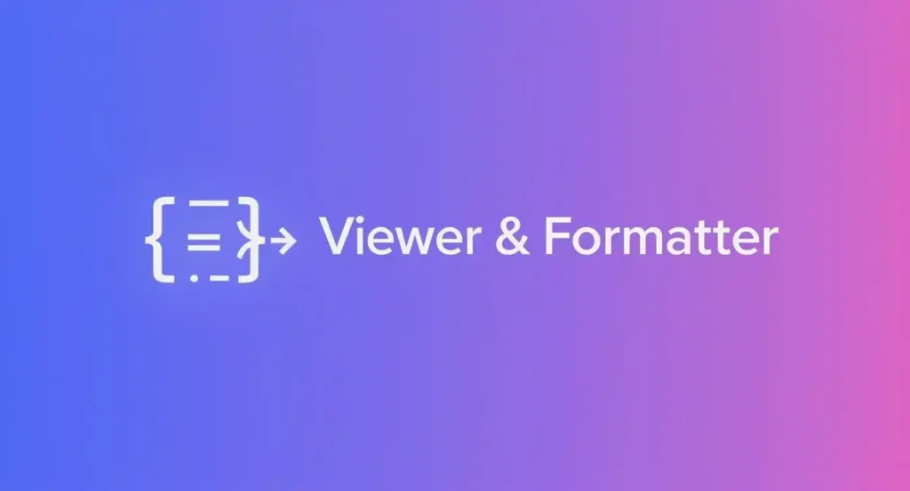 JSON viewer and formatter
