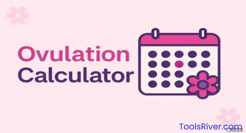 Ovulation Calculator
