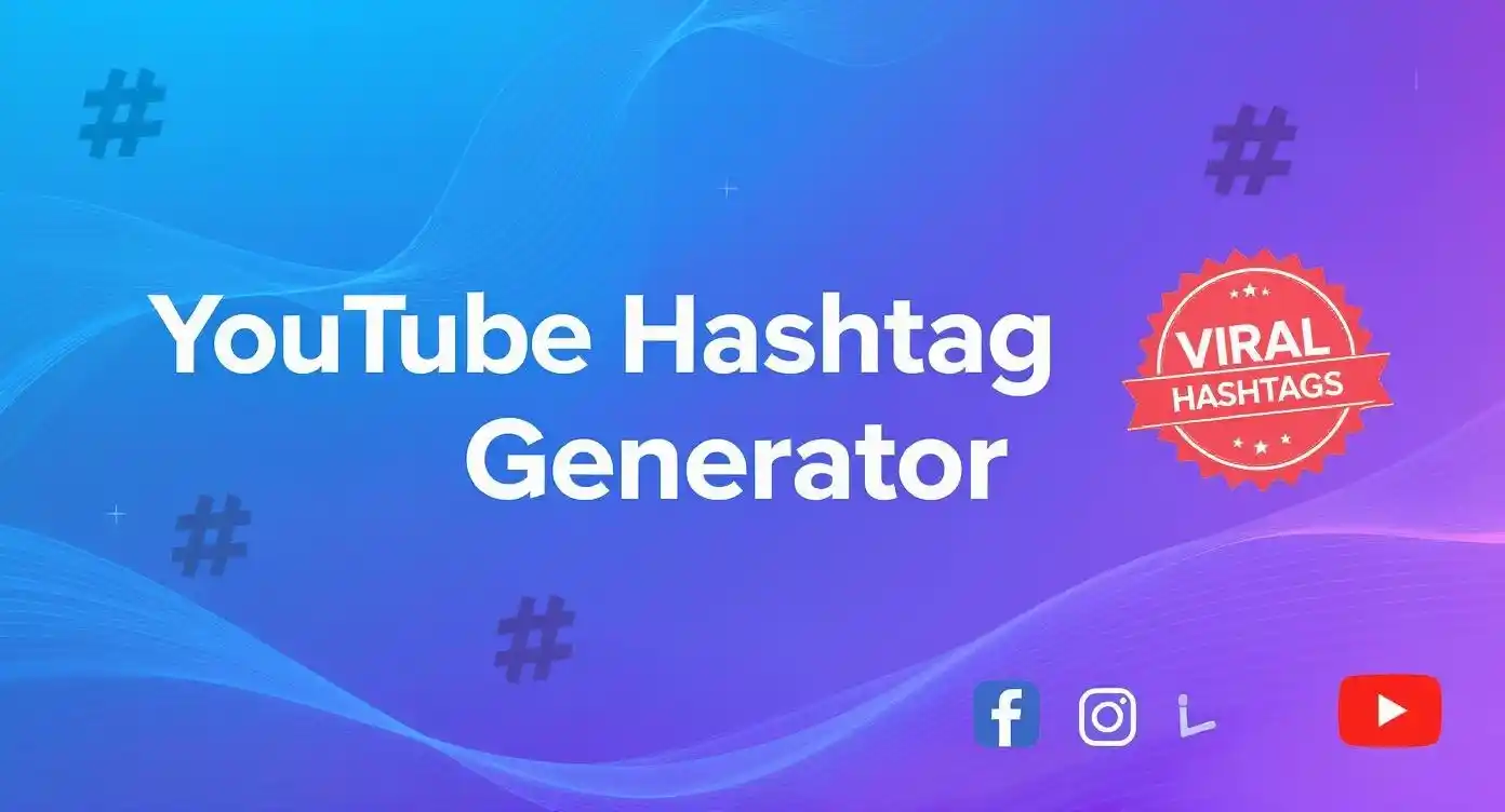 YouTube Hashtag Generator