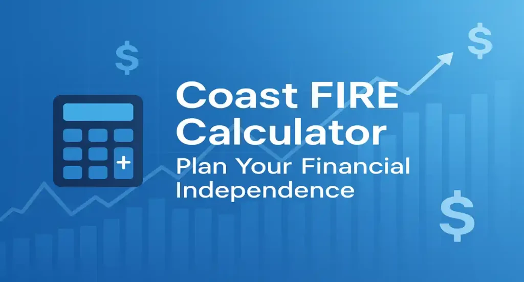 Coast FIRE Calculator
