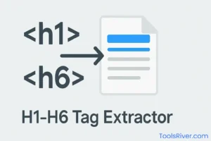 H1-H6 Tag Extractor
