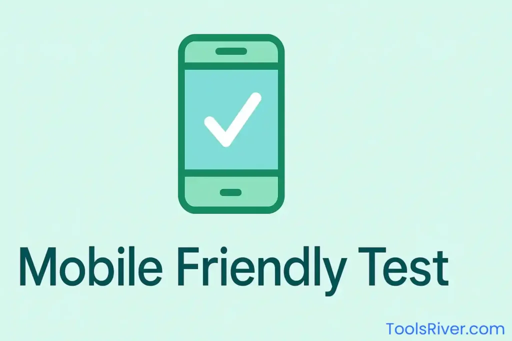 Mobile Friendly Test
