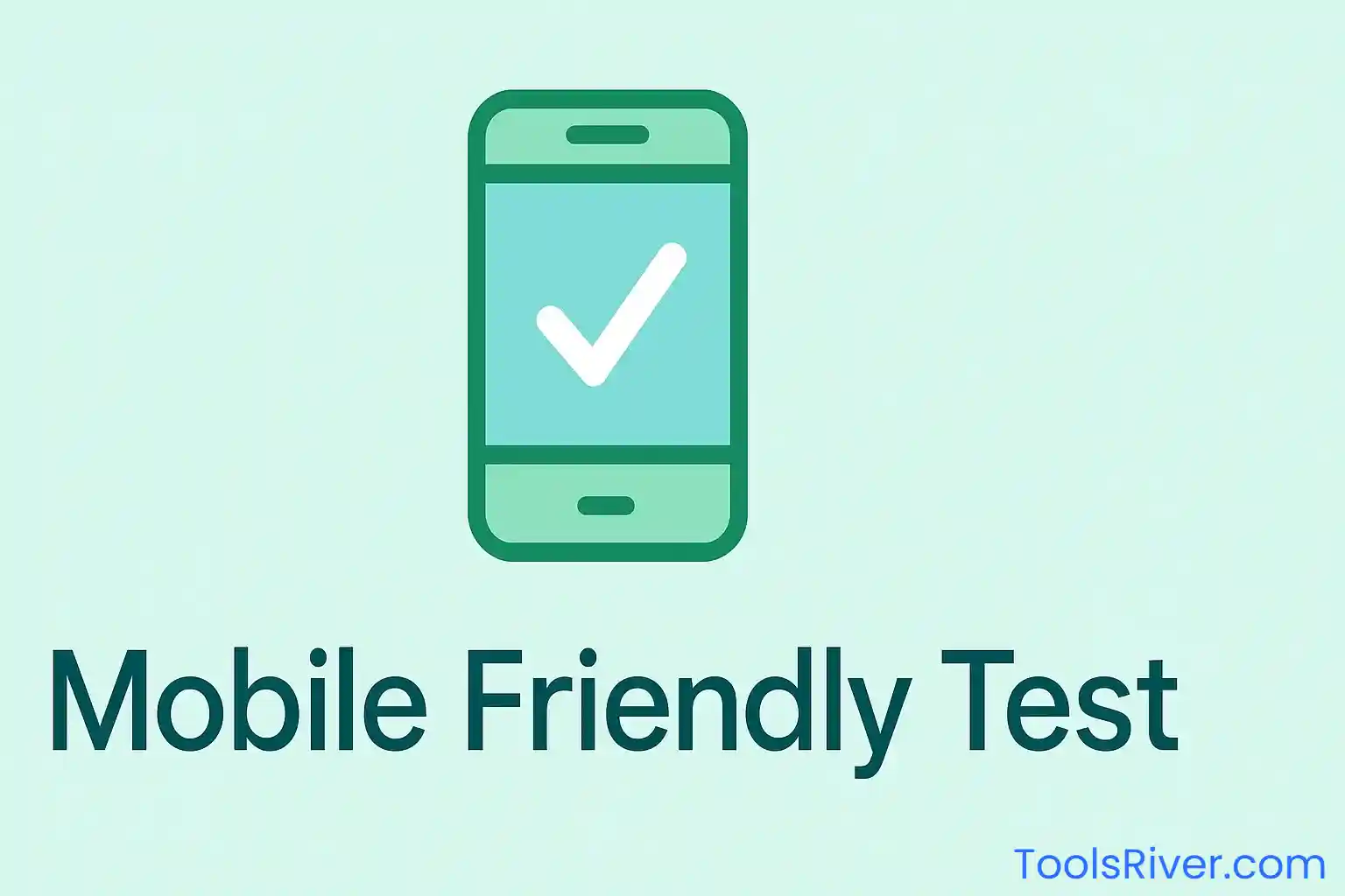Mobile Friendly Test