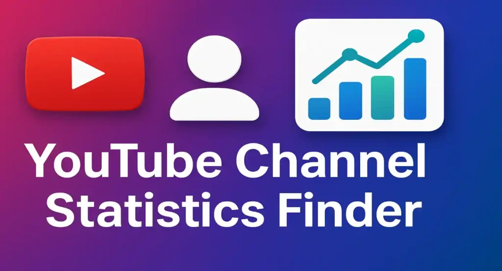 YouTube Channel Statistics Finder